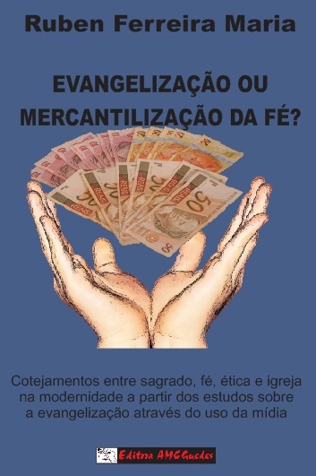 evangelizacao ou mercantilizacao da fe