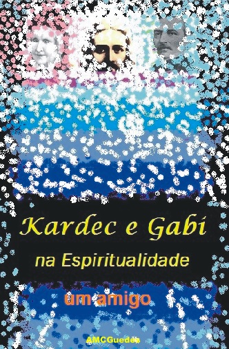Kardec e Gabi na Espiritualidade