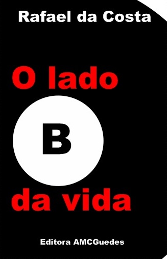 O lado B da Vida