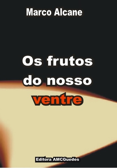 os frutos do nosso ventre