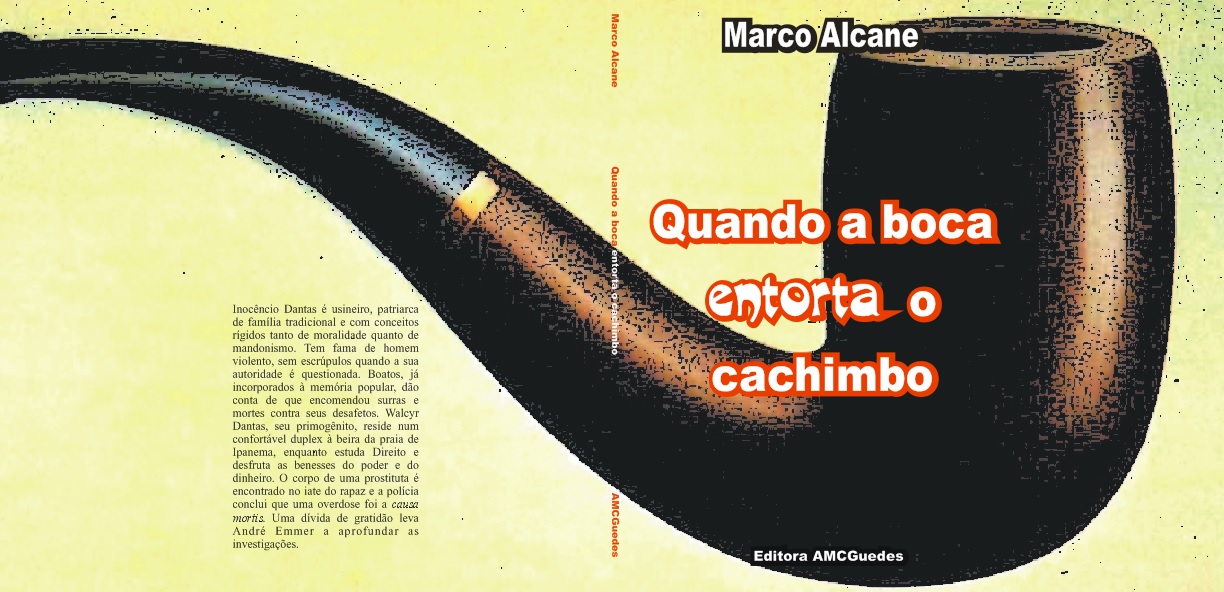 quando a boca entorta o cachimbo