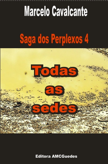 Saga dos Perplexos 4 Todas as Sedes