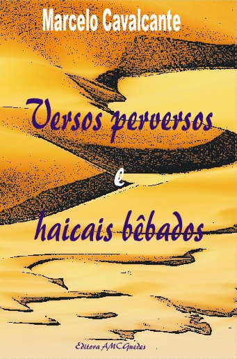 versos perversos e haicais bebados